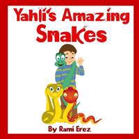 Yahli's Amazing Snakes