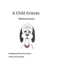 A Child Grieves