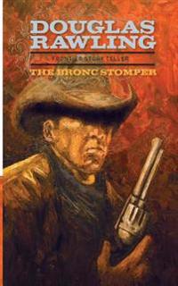 The Bronc Stomper