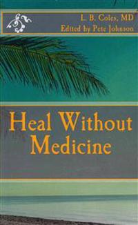 Heal Without Medicine