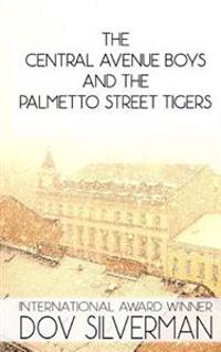 The Central Avenue Boys and the Palmetto Street Tigers
