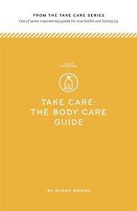 The Body Care Guide