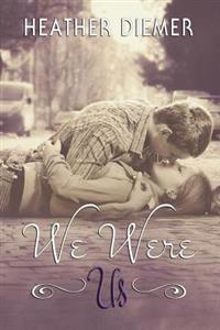 We Were Us
