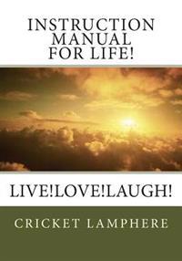 Instruction Manual for Life