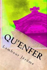 Qu'enfer