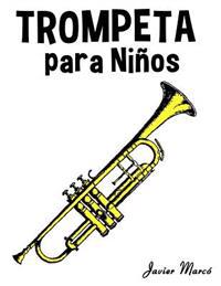 Trompeta para ni�os / Trumpet for children