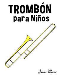 Tromb�n para ni�os / Trombone for children