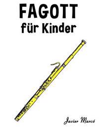 Fagott Für Kinder: Weihnachtslieder, Klassische Musik, Kinderlieder, Traditionelle Lieder Und Volkslieder!