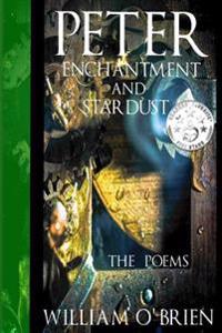 Peter, Enchantment and Stardust