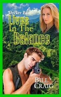 Decker P.i. Lives in the Balance