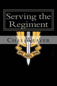 Serving the Regiment