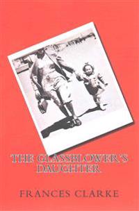 The Glassblower's Daughter