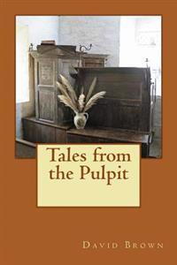 Tales from the Pulpit