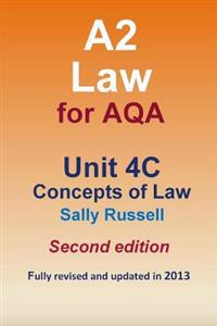 Bokomslag for "A2 Law for Aqa Unit 4C Concepts of Law"