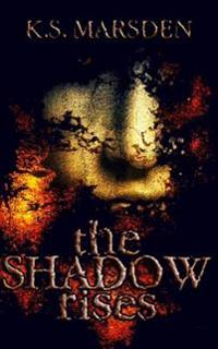 The Shadow Rises