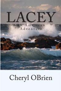 Lacey: An American Adventure
