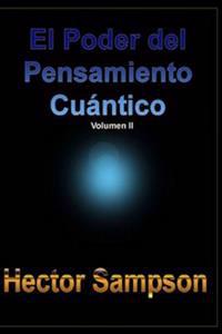 El Poder del Pensamiento Cu�ntico / The Quantum Power of Thought