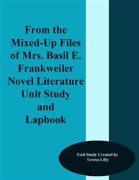 From the Mixed-Up Files of Mrs. Basil E. Frankweiler