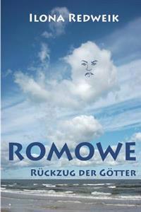Romowe: Rueckzug der Goetter