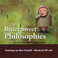 Kirjan kansi "The Bitter Sweet Philosophies"