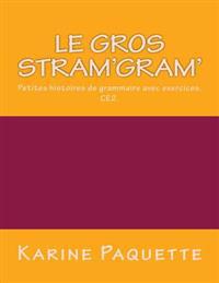 Le gros stram'gram'