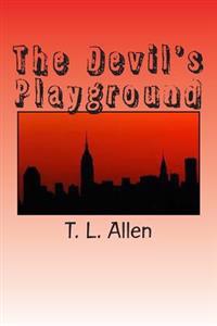 The Devil's Playground: A Collection of Short Stories