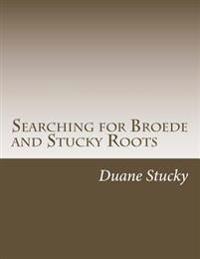 Searching for Broede and Stucky Roots