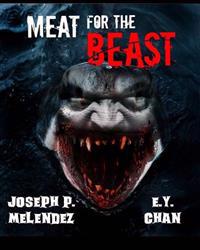 Meat for the Beast: Act 1