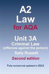 Bokomslag för "A2 Law for Aqa Unit 3a Criminal Law (Offences Against the Person)"