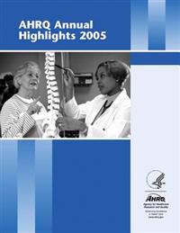 AHRQ Annual Highlights, 2005