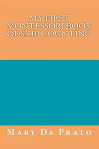 My First Montessori Book of Skip Counting