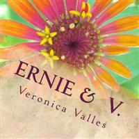 Ernie & V.: Two Mystics Dancing As One