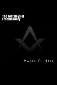 The Lost Keys of Freemasonry
