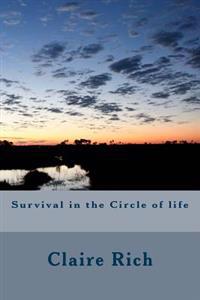 Survival in the Circle of life