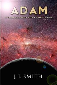 Adam: A Close Encounter with a Cosmic Visitor