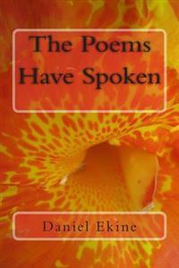 The Poems Have Spoken
