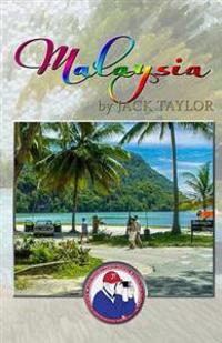 Malaysia: Jack's trip to Malaysia