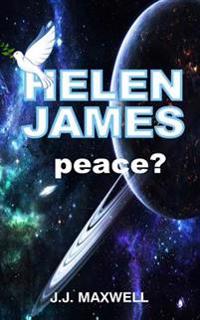 Helen James: Peace ?