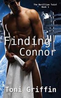 Finding Connor: The Borillian Twist, Book 1