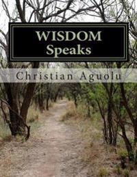 WISDOM Speaks: Part One