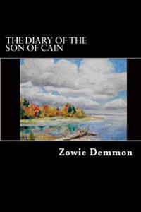 The Diary of the Son of Cain