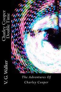 Charley Cooper Double Time
