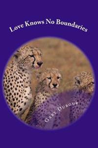 Love Knows No Boundaries