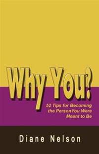Why You?