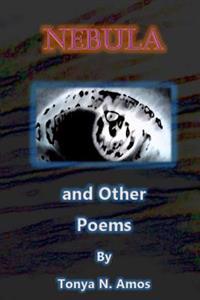 Nebula: And Other Poems