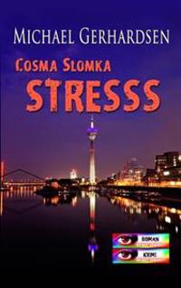 Cosma Slomka - STRESSS
