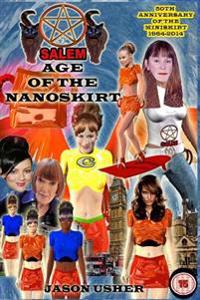 Salem: Age Of The Nanoskirt.: Salem: Age Of The Nanoskirt.
