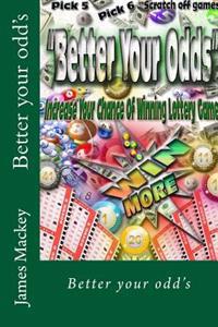 Better your odd's: Win more