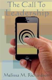 The Call To Leadership