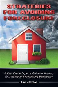 Strategies for Avoiding Foreclosure